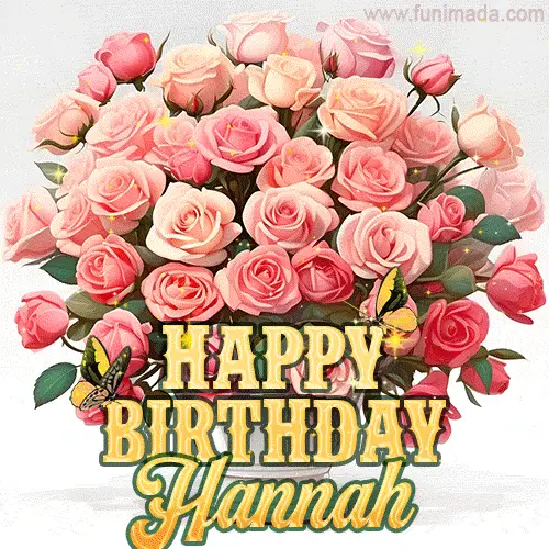 HAPPY BIRTHDAY HANNAH